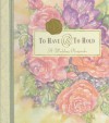 To Have and to Hold: A Wedding Keepsake [With Ribbon Marker] - Daphne Rose Kingma