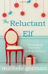 The Reluctant Elf - Michele Gorman