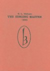 The Singing Master: 1836 - W. E. Hickson, Bernarr Rainbow