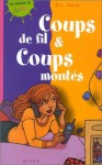 Coups de fil & Coups montés - R.L. Stine