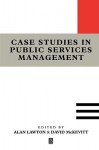 Case Studies in Public Services Management - Lawton, David McKevitt