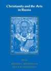 Christianity and the Arts in Russia - William Craft Brumfield