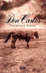 Don Carlos - Thorvald Steen, Tarja Teva