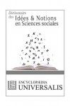 Dictionnaire des Idées & Notions en Sciences sociales (Les Dictionnaires d'Universalis): 9 (French Edition) - Encyclopædia Universalis