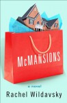 McMansions: A Novel - Rachel Wildavsky