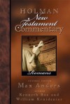 Holman New Testament Commentary - Romans: 6 - Kenneth D. Boa, William M. Kruidenier, Max E. Anders