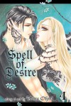 Spell of Desire, Vol. 4 - Tomu Ohmi