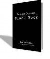 The Female Orgasm Black Book - Lee Jenkins