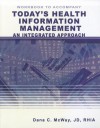 Today's Health Information Management: An Integrated Approach - Dana C. McWay