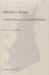 Mörike's Muses: Critical Essays On Eduard Mörike - Jeffrey Adams