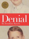 Denial: My 25 Years Without a Soul - Jonathan Rauch