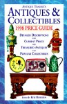 Antiques and Collectibles 1998 Price Guide - Kyle Husfloen