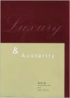 Luxury and Austerity - Colm Lennon