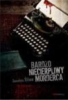 Bardzo niecierpliwy morderca - Zuzanna Śliwa