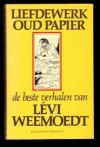 Liefdewerk oud papier - Lévi Weemoedt