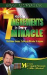 7 Hidden Ingredients in Every Miracle - Mike Murdock