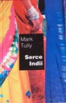 Serce Indii - Mark Tully