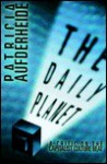 Daily Planet: A Critic on the Capitalist Culture Beat - Patricia Aufderheide