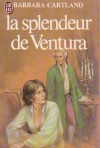 La Splendeur De Ventura (Sweet Adventure) - Barbara Cartland