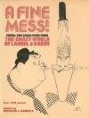 A Fine Mess!Verbal And Visual Gems From The Crazy World Of Laurel &Amp; Hardy - Richard J. Anobile