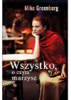 Wszystko, o czym marzysz - Mike Greenberg