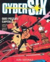 Cybersix n. 43: Quei peccati capitali - Carlos Trillo, Carlos Meglia