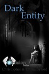 Dark Entity (The Fusion Series Short Stories) - Christopher Byford, Emma Byford