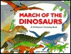 March of the Dinosaurs: A Prehistoric Counting Book - Jakki Wood