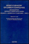 Rodd's Chemistry of Carbon Compounds, Part D: Membered Heterocyclic Compounds With More Than 2 Heteroatoms in the Ring (Rodd's Chemistry of Carbon Compounds 2nd Edition) - Ernest H. Rodd