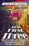 The First Three: A Dorothy Parker Mysteries Anthology - Agata Stanford