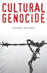 Cultural Genocide - Lawrence Davidson, Prof Lawrence Davidson