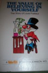 Value of Believing in Yourself, the Story of Louis Pasteur (ValueTale Series) - Spencer M. D. Johnson, Steve Pileggi