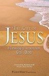 The Life of Jesus: A Chronological Account from God's Word - Woodrow Kroll