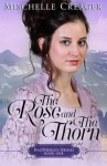 The Rose and The Thorn (MacPherson Brides) (Volume 1) - Mischelle Creager