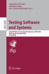 Testing Software and Systems: 22nd IFIP WG 6.1 International Conference, ICTSS 2010, Natal, Brazil, November 8-10, 2010, Proceedings - Alexandre Petrenko, Adenilso Simao, José Carlos Maldonado