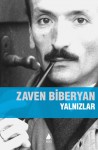 Yalnızlar - Zaven Biberyan