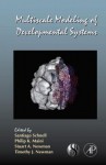 Multiscale Modeling of Developmental Systems - Santiago Schnell, Gerald P. Schatten, Philip Maini