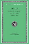 Appian: Roman History, Vol. III, The Civil Wars, Books 1-3.26 - Appian, Horace White