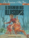 Alef-Thau, Tome 4 : Le Seigneur des illusions - Alejandro Jodorowsky, Arno