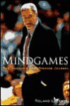 Mindgames: Phil Jackson's Long Strange Journey - Roland Lazenby