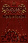 Clockwork Lives: The Bookseller's Tale - Neil Peart, Kevin J. Anderson