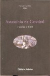 Assassínio na Catedral - T.S. Eliot