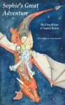 Sophie's Great Adventure - Gina Baksa, Sophie Baksa, Conor Busuttil