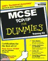 MCSE TCP/IP for Dummies Training Kit [With (3)] - Microsoft Corporation