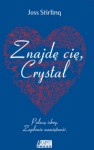 Znajdę cię, Crystal - Joss Stirling, Julia Chmiak