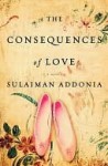 The Consequences of Love - Sulaiman Addonia