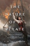 The Nature of a Pirate - A.M. Dellamonica