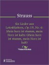 Six Lieder aus Lotosblattern, Op.19, No. 6: Mein herz ist stumm, mein Herz ist kaltx (Mein herz ist stumm, mein Herz ist kalt) - Richard Strauss