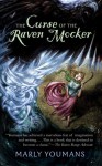 The Curse of the Raven Mocker - Marly Youmans