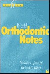 Walther and Houston's Orthodontic Notes - Malcolm L. Jones, Richard G. Oliver